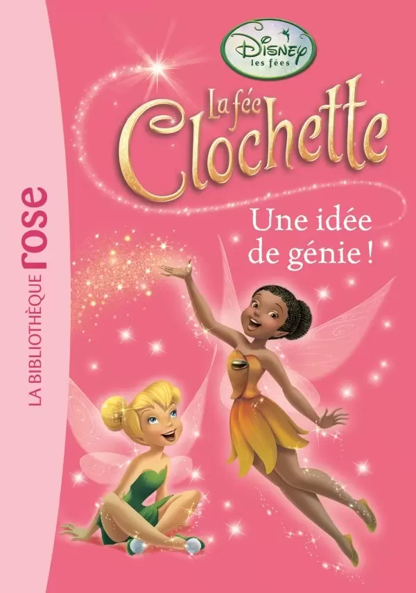 La Fée Clochette - Une idée de génie !
